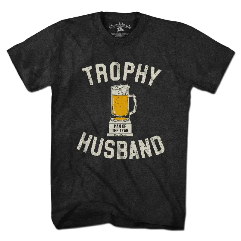 Trophy Husband T-Shirt