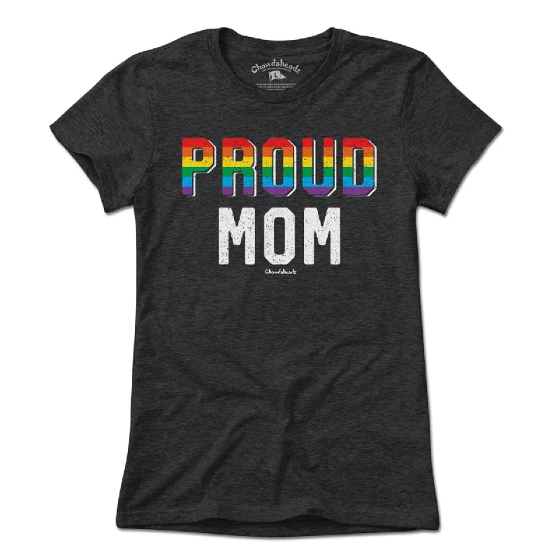 Proud Mom T-Shirt