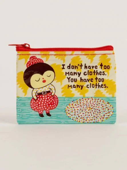 Too Many Clothes Coin Purse