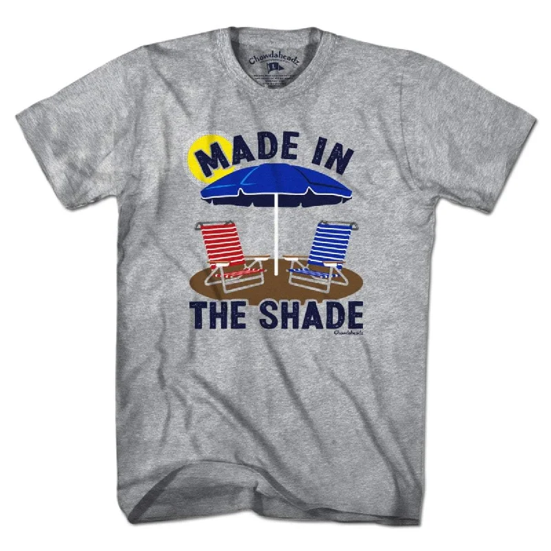 Made In The Shade T-Shirt