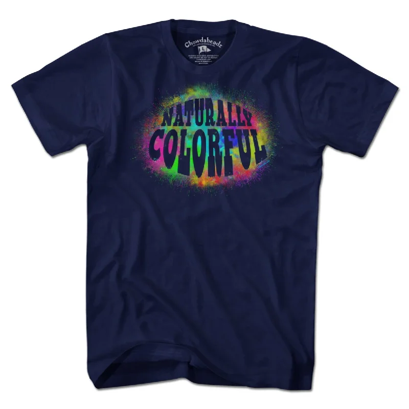 Naturally Colorful T-Shirt